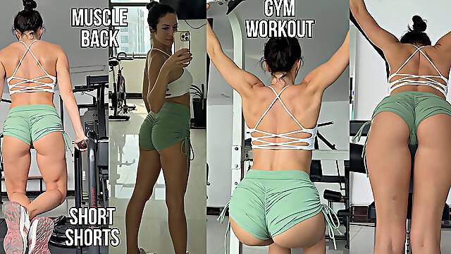 Muscle Back, Short Shorts, Gym Workout
